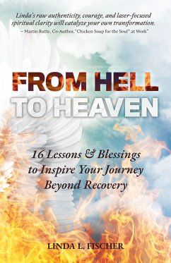 From Hell to Heaven - Fischer, Linda L.