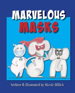 Marvelous Masks - Billick, Nicole J