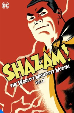 Shazam!: The World's Mightiest Mortal Vol. 3 - Bridwell, E. Nelson