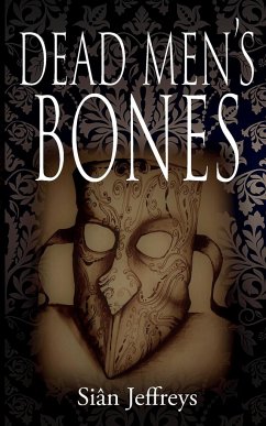 Dead Men's Bones - Jeffreys, Siân
