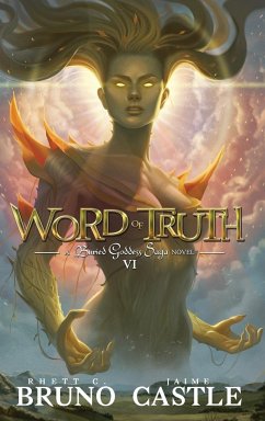 Word of Truth - Bruno, Rhett C; Castle, Jaime