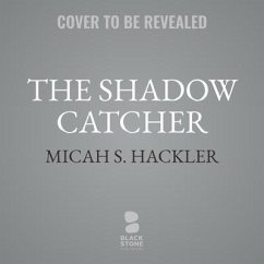The Shadow Catcher - Hackler, Micah S.