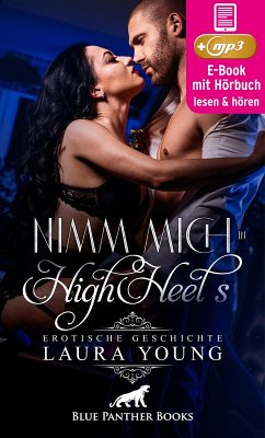 Cover Nimm mich in HighHeels   Erotik Audio Story   Erotisches Hörbuch (eBook, ePUB)