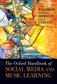 The Oxford Handbook of Social Media and Music Learning (eBook, ePUB)