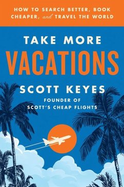 Take More Vacations - Keyes, Scott