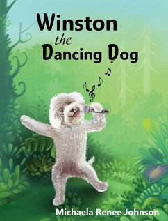 Winston the Dancing Dog - Johnson, Michaela Renee