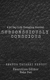 Subconsciously Conscious!