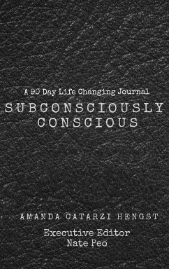 Subconsciously Conscious! - Hengst, Amanda Catarzi