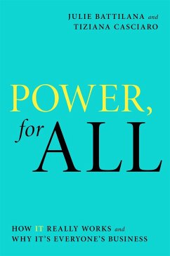 Power, For All - Battilana, Julie; Casciaro, Tiziana