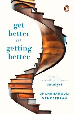 Get Better at Getting Better - Venkatesan, Chandramouli