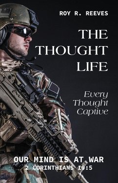 The Thought Life - Reeves, Roy R.