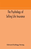 The psychology of selling life insurance