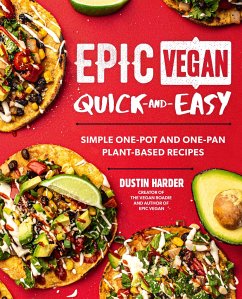 Epic Vegan Quick and Easy - Harder, Dustin