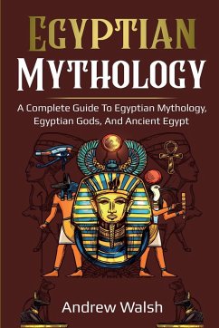 Egyptian Mythology - Walsh, Andrew