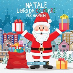 Natale libro da colorare per bambini - Young Dreamers Press