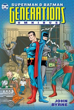 Superman and Batman: Generations Omnibus - Byrne, John