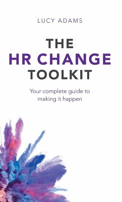 The HR Change Toolkit - Adams, Lucy