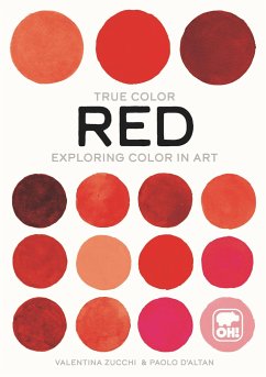 Red: Exploring Color in Art - Zucchi, Valentina