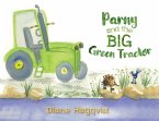 Parny and the BIG Green Tractor
