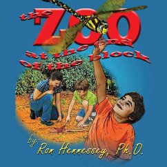 The Zoo at the End of the Block - Hennessey Ph. D., Ron