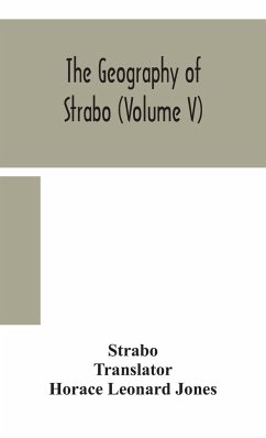 The geography of Strabo (Volume V) - Strabo