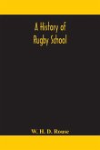A history of Rugby School