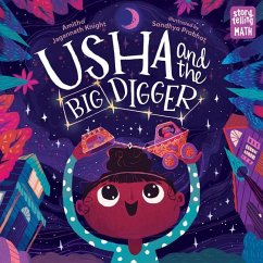 Usha and the Big Digger - Knight, Amitha Jagannath; Prabhat, Sandhya