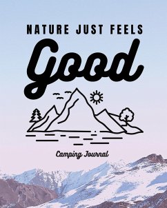 Nature Just Feels Good - Placate, Trent