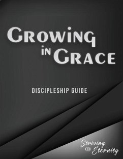 Growing in Grace: An Introductory Discipleship Manual - Rappaport, Andrew
