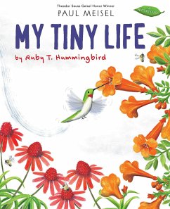 My Tiny Life by Ruby T. Hummingbird - Meisel, Paul