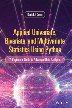 Applied Univariate, Bivariate, and Multivariate Statistics Using Python - Denis, Daniel J.