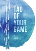 Tao of Your Game