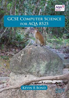 GCSE Computer Science for AQA 8525 - Bond, Kevin R