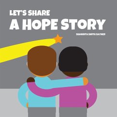 Let's Share a Hope Story - Sayner, Shawnta Smith