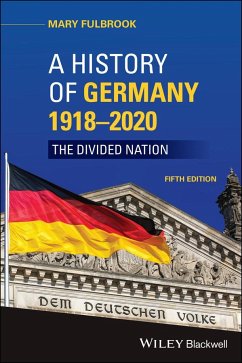 A History of Germany 1918 - 2020 - Fulbrook, Mary (University College, London)