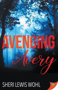 Avenging Avery - Wohl, Sheri Lewis