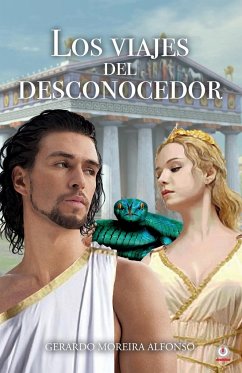 Los viajes del desconocedor - Moreira Alfonso, Gerardo