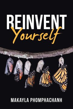 Reinvent Yourself - Phomphachanh, Makayla