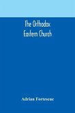 The Orthodox Eastern Church