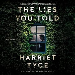 The Lies You Told - Tyce, Harriet