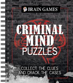 Brain Games - Criminal Mind Puzzles - Publications International Ltd; Brain Games