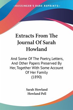 Extracts From The Journal Of Sarah Howland - Howland, Sarah