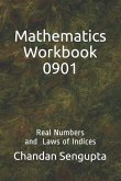 Mathematics Workbook 0901: Real Numbers and Laws of Indices