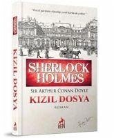 Sherlock Holmes - Kizil Dosya - Arthur Conan Doyle