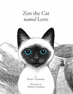 Zen the Cat Named Love - Kaminker, David A.