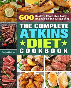 The Complete Atkins Diet Cookbook - Marinez, Evelyn