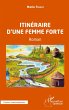 Itinéraire d'une femme forte. Roman - Bild 1
