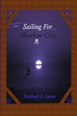 Sailing For Shadow City (Sarkin, #1) (eBook, ePUB)