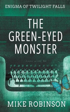 The Green-Eyed Monster - Robinson, Mike