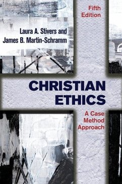 Christian Ethics - Stivers, Laura A; Martin-Schramm, James B